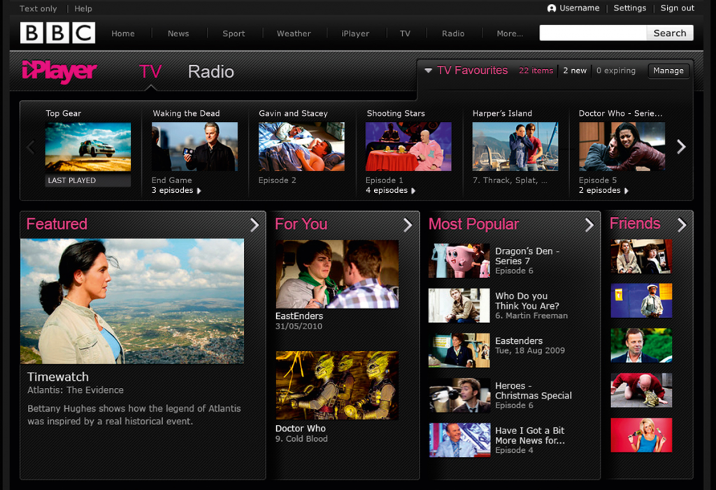BBC iPlayer is available on mobile phones and tablets, personal computers, and smart televisions. 