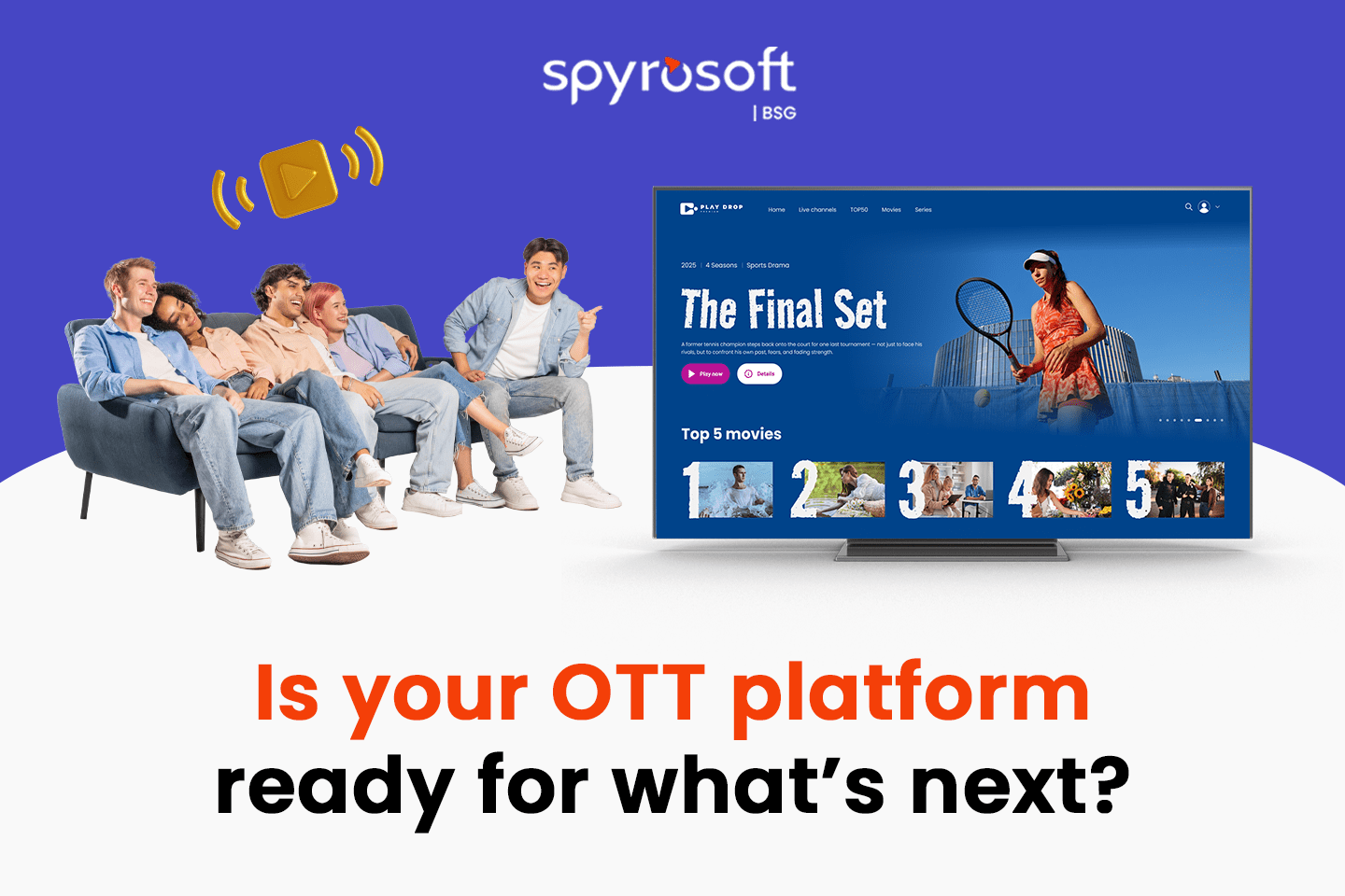 is-your-ott-platform-future-proof